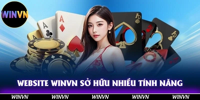 WINVN 32 Website Winvn sở hữu nhiều tính năng ấn tượng